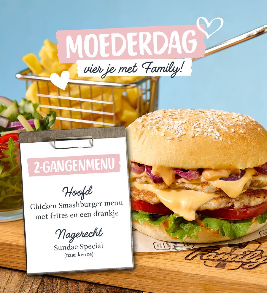 Moederdagmenu bij Family met Chicken Smashburger en Sundae Special